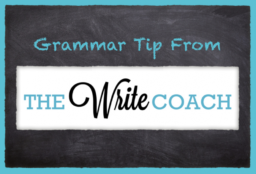Verb, Past Tense, Adverbs, Use Adverbs, Grammar Tips, Grammar Tips fro The Write Coach, Adjectives